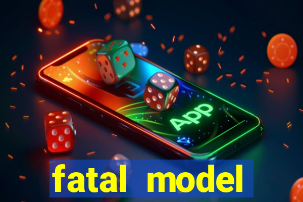 fatal model cruzeiro sp